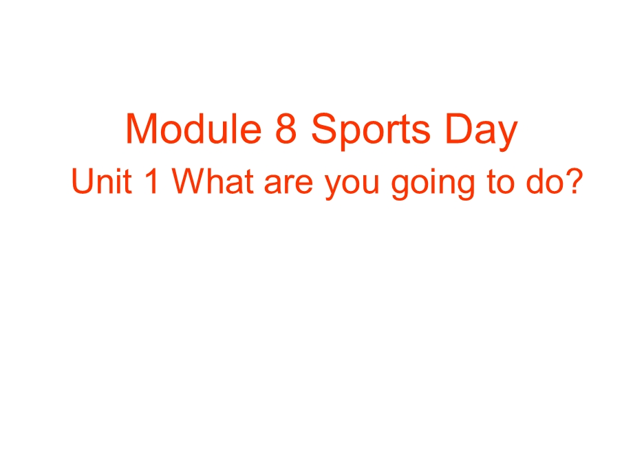 小学三年级英语module8sportsday.ppt_第1页