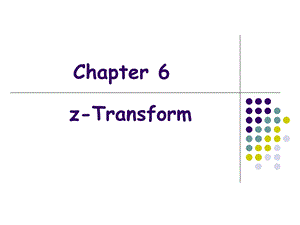 数字信号处理a(双语)chapter6-ztransformb.ppt