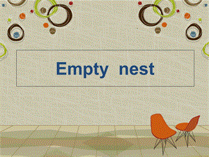 英语演讲PPTemptynest.ppt