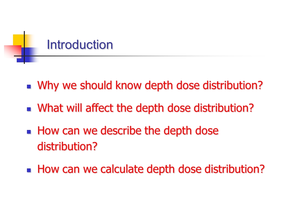 4.chapter3depthdosedistribution.ppt_第2页