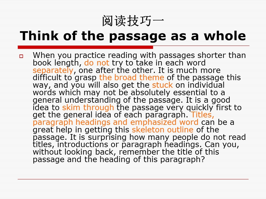 阅读技巧一Thinkofthepassageasawhole.ppt_第3页