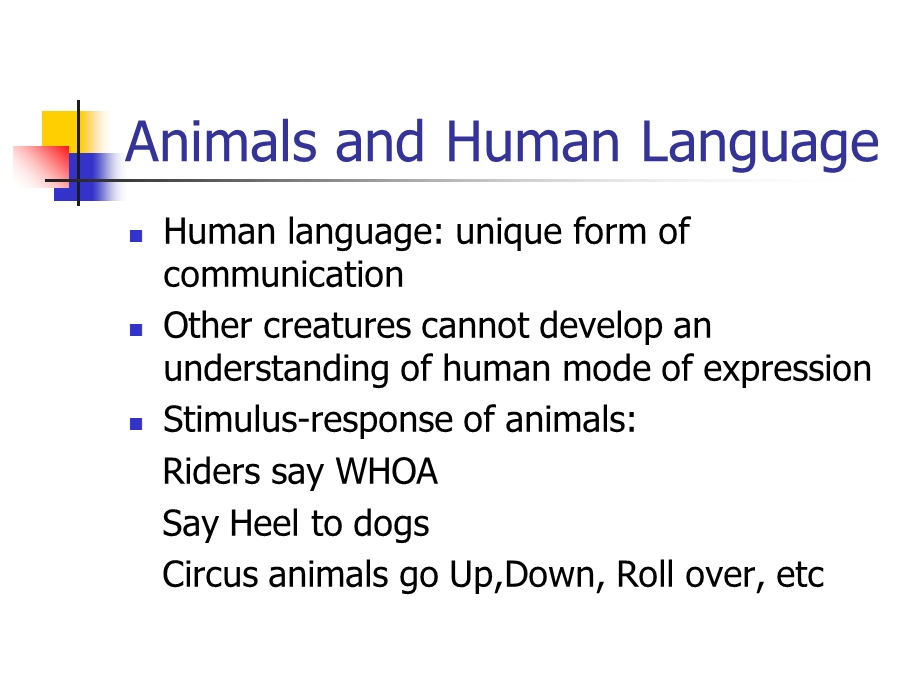 英语语言学课件Chapter4AnimalsandHumanLanguag.ppt_第1页