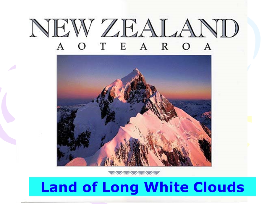 英语国家概况NewZealand.ppt_第3页