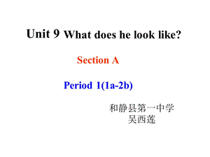 七下Unit9SectionA-1.ppt