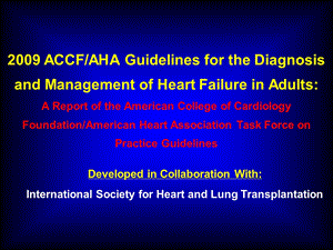 ACCFAHA成人心力衰竭诊断和治疗指南解读文档资料.ppt