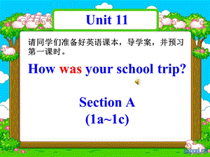 七年级下unit11SectionA-1.ppt