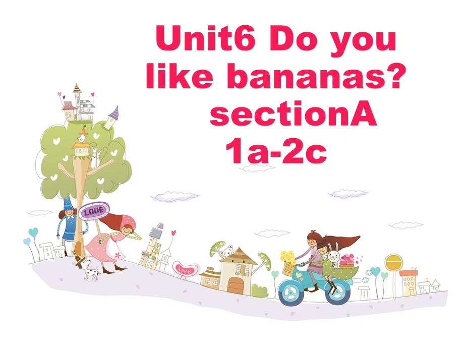 七年级上Unit6Doyoulikebananas课件.ppt_第1页