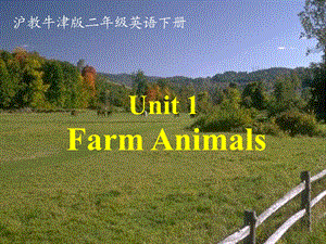 二年级英语farmanimals课件.ppt