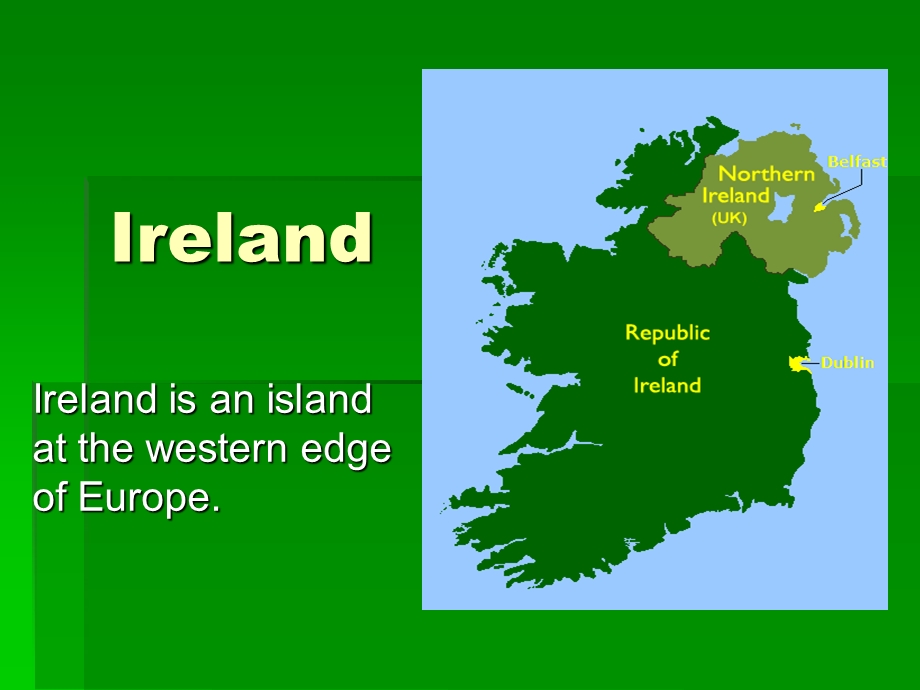 【精品】irelandpresentation爱尔兰介绍英文PPT课件.ppt_第2页