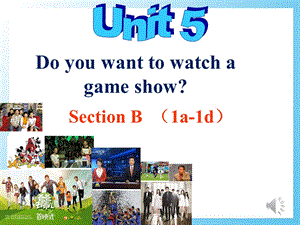 新目标八年级上册unit5Section-B-公开课课件.ppt