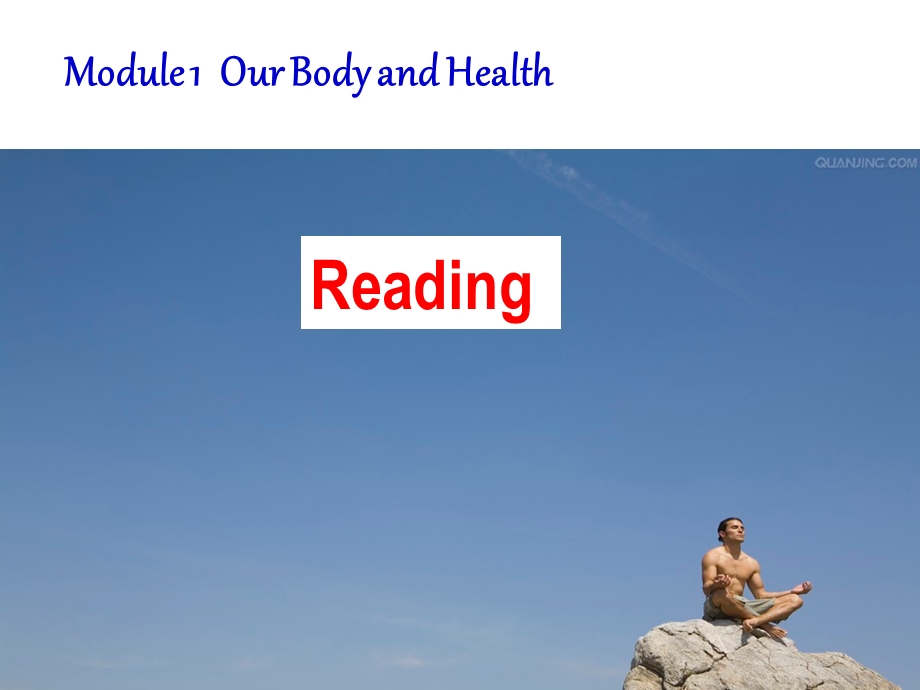 （外研版必修二）Module1OurbodyandhealthyhabitsReading课件.ppt_第1页