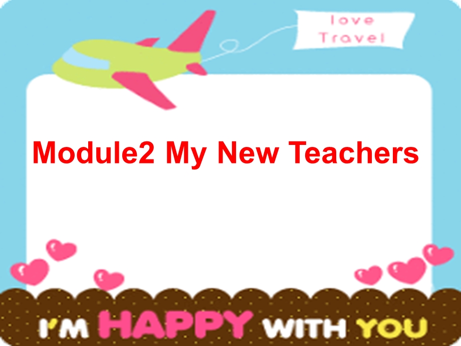 英语：module2_my_new_teachers-_reading(外研版必修1).ppt_第1页