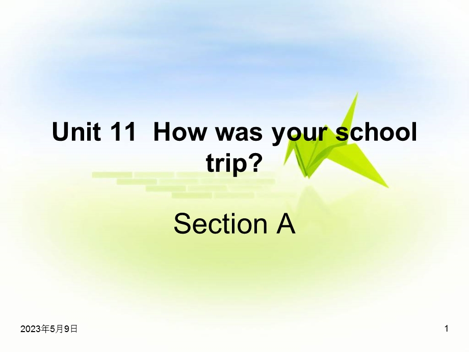 5.【精品课件二】Unit11SectionA2[精选文档].ppt_第1页