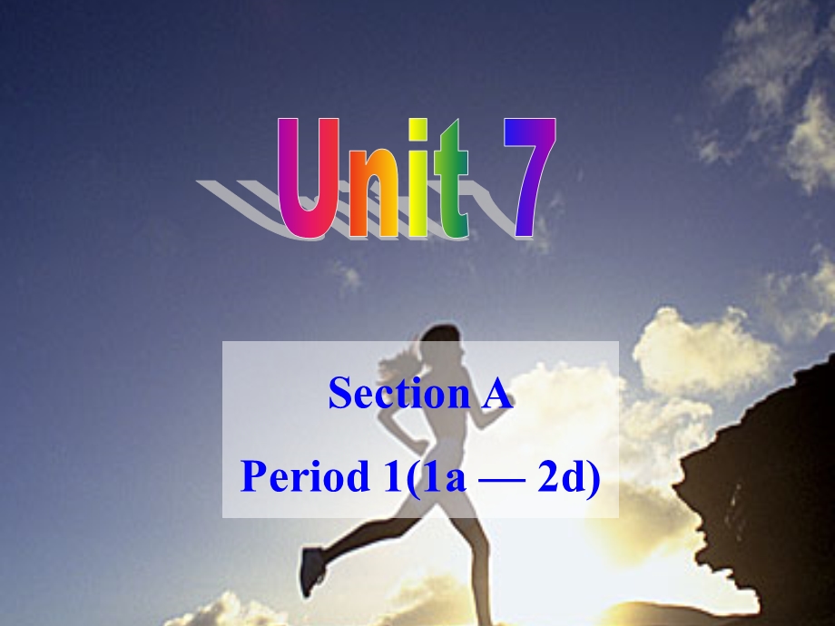 九年级Unit7SectionA-1.ppt_第1页