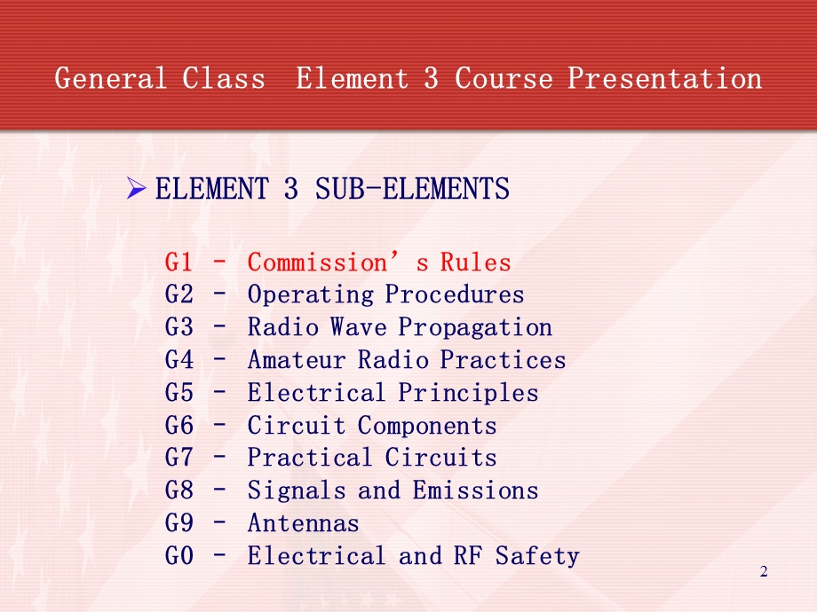 Amateur Radio Technician Class Element 2 Course …4605：业余无线电技师班2元课程…….ppt_第2页