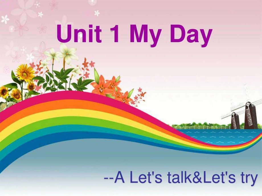 最新审定新版PEP五下unit1MydayAletstalk优质课件....ppt.ppt_第1页