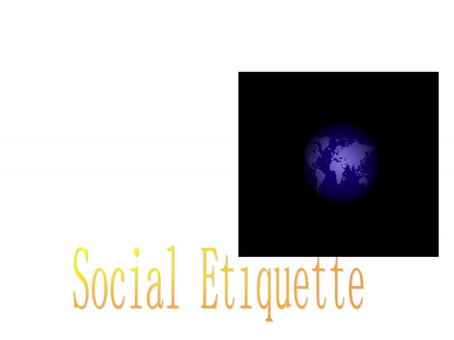 socialetiquette关于社交礼仪的英文演示文稿.ppt21.ppt_第2页