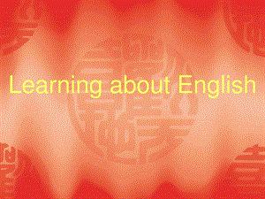 LeaningaboutEnglishMicrosoftPowerPoint演示文稿18.ppt