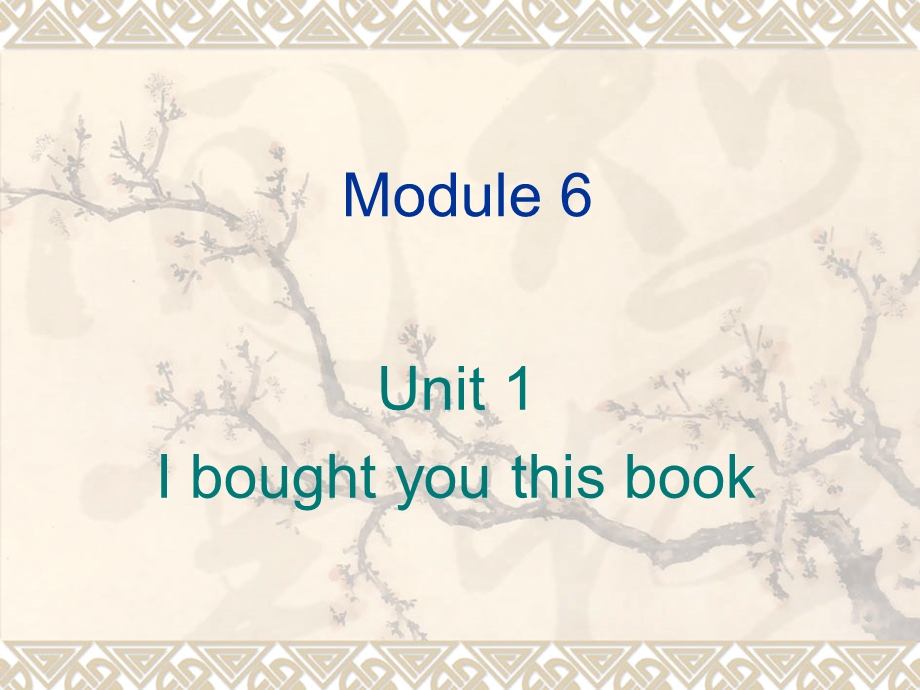 M6U1I_bought_you_this_book课件.ppt_第1页