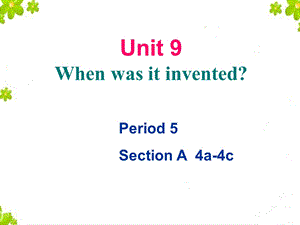 人教版九年级Unit6SectionA4a-4c课件.ppt