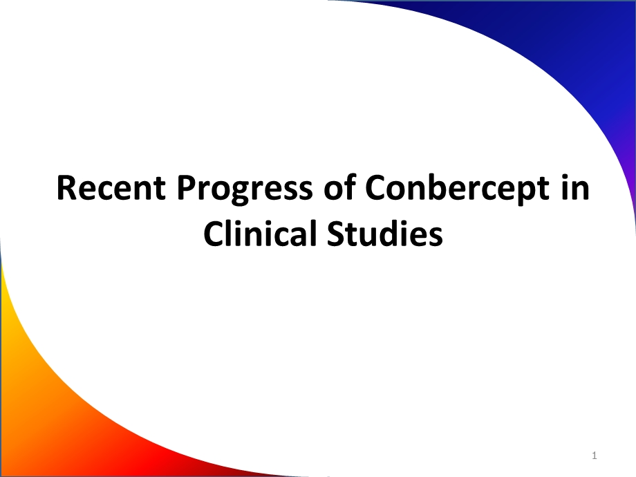 recentprogressofconberceptinclinicalstudies.ppt_第1页