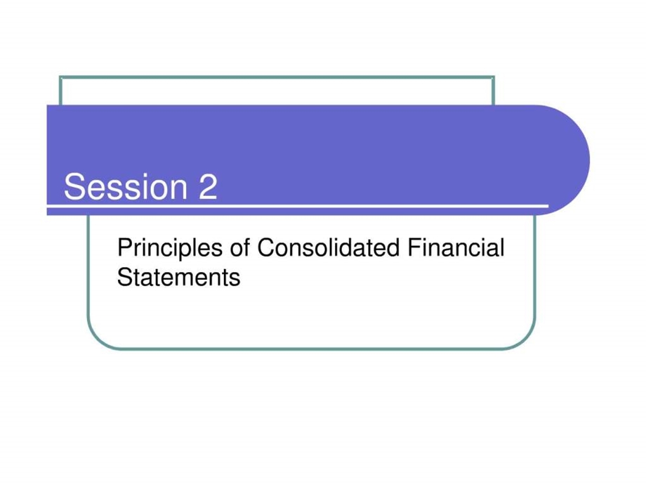 企业合并2高财部分根据ifrs3principlesofconsolid....ppt_第1页