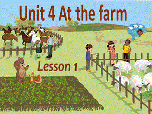 人教版pep四年级下Unit4Atthefarm课件.ppt