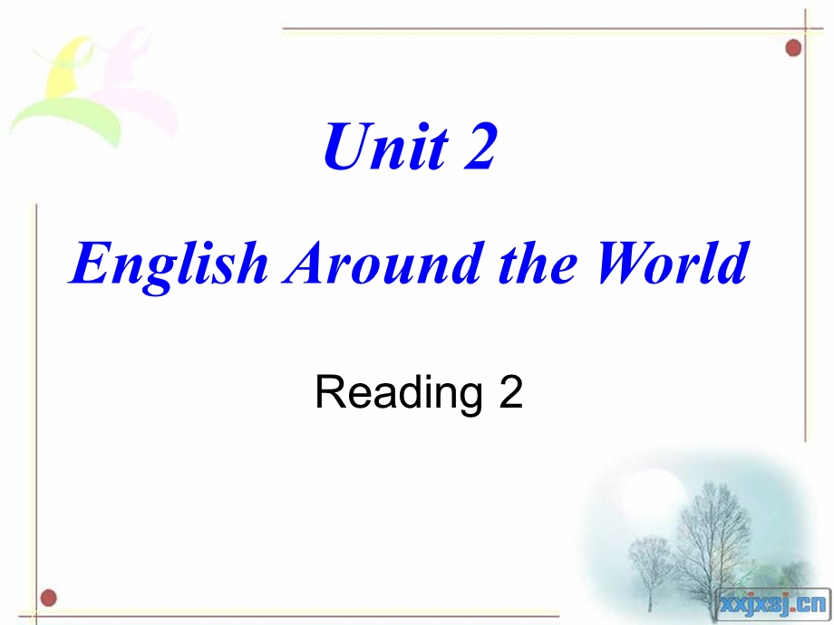 人教新课标版高一必修1Unit2EnglishAroundtheWorld-period4Reading课件.ppt_第2页