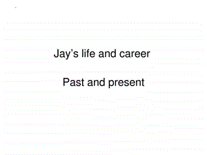 周杰伦的英文介绍ppt图片较好图片文字技巧ppt制作技巧实用文档.ppt