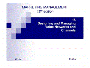 营销管理科特勒第十二版第15章英文PPT.ppt.ppt