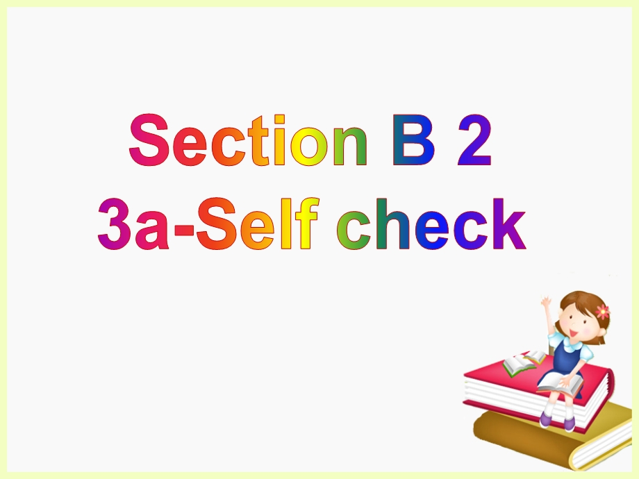 Unit10__SectionB2（3a-Self__check）参考课件.ppt_第3页