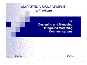 营销管理科特勒第十二版第17章英文PPT.ppt.ppt