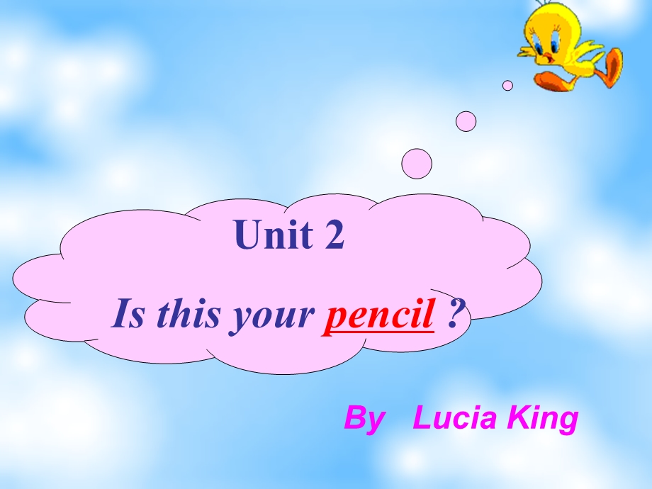 初中英语新目标七年级上Unit2_Is_this_your_pencil.ppt_第1页