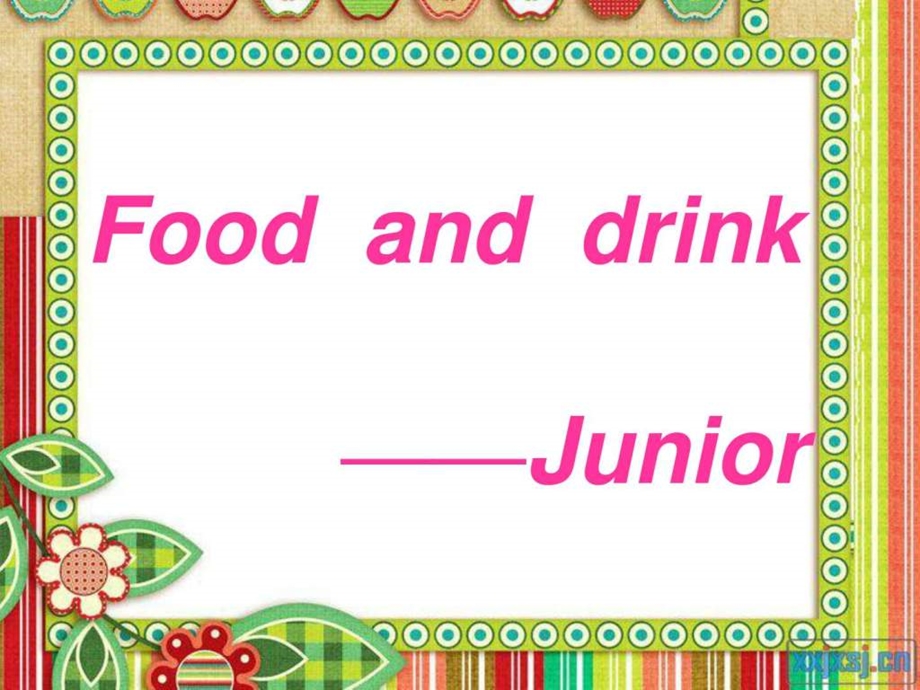 foodanddrink公开课.ppt.ppt_第1页