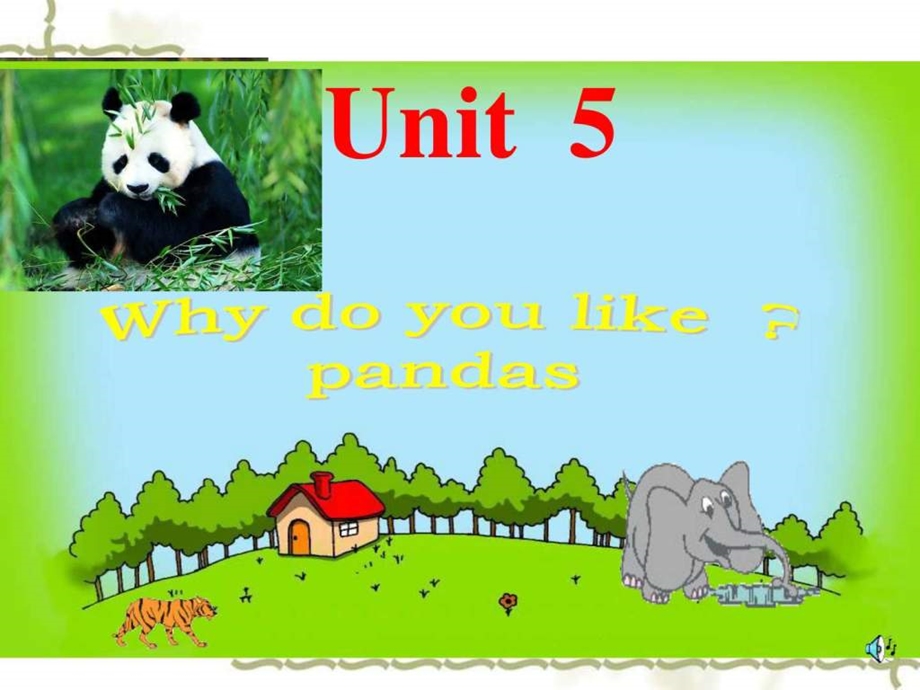 whydoyoulikepandasA2ftPowerPoint演示文稿.ppt_第1页