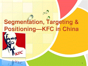 市场营销分析KFCinChina英文图文.ppt.ppt