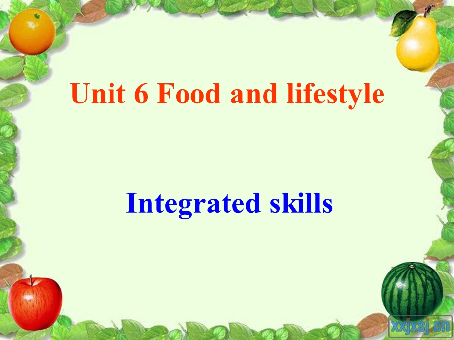 牛津英语__7A_Unit6_Integrated_skills.ppt_第1页