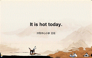 微课程PPT人教版四年级下册Unit3Itiswarmtoday.ppt