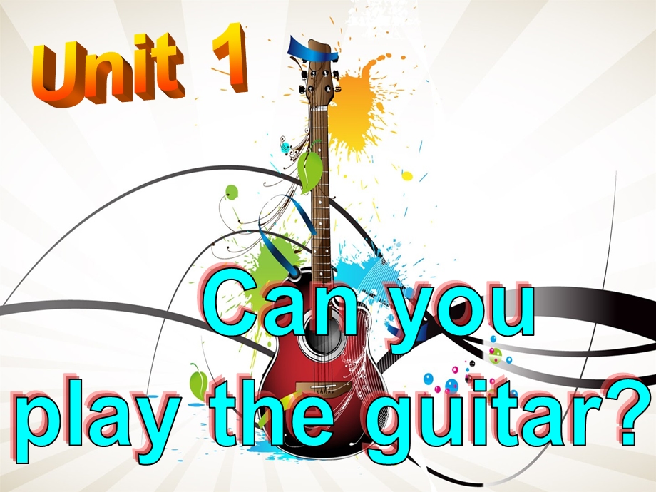 标七年级下册Unit+1+Can+you+play+the+guitar+Section+B+3a-Self+Check（共26张PPT）.ppt_第2页