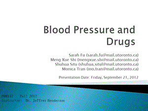 Blood Pressure and DrugsUniversity of Toronto血压和药物多伦多大学.ppt