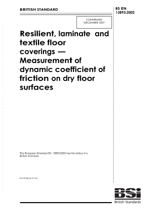 【BS英国标准】BS EN 138932002 干地板表面动摩擦系数测定.doc