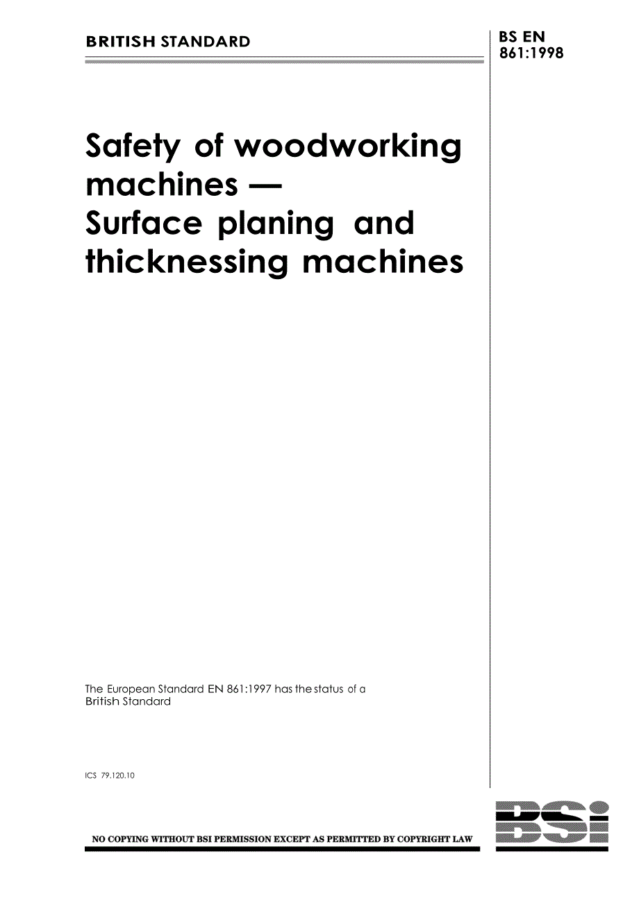 BS EN 8611998 Safety of woodworking machines — Surface planing and thicknessing machines.doc_第1页