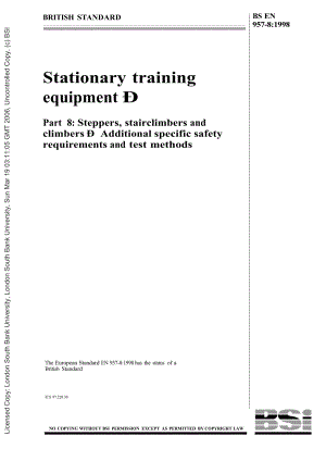 【BS英国标准】BS EN 95781998 固定的训练器材.跑步机、踏步器和登山器.附件的特殊安全要求和试验方法.doc