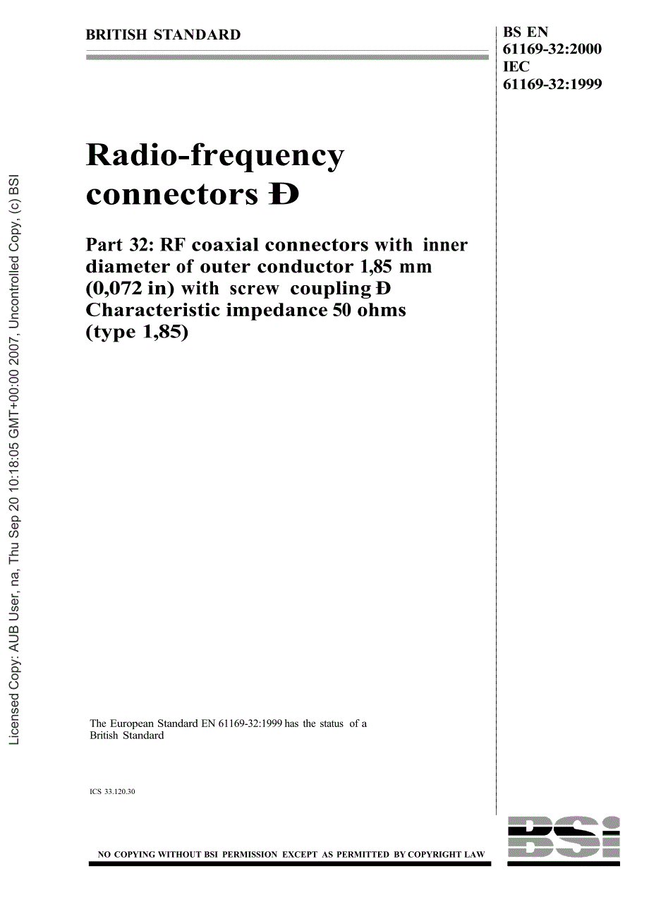 【BS英国标准】BS EN 61169322000 射频连接器.第32部分带螺纹耦合的外导体1,85mm(0,072in)的内径RF共轴连接器.特性阻抗50欧姆(1,85型).doc_第1页