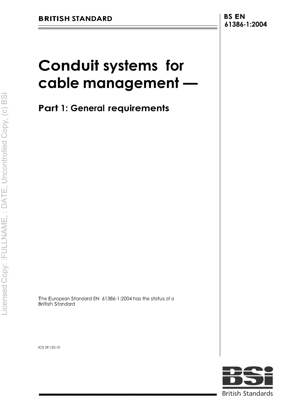 【BS英国标准】BS EN 6138612004 Conduit systems for cable managemEN t. GEN eral requiremEN ts.doc_第1页