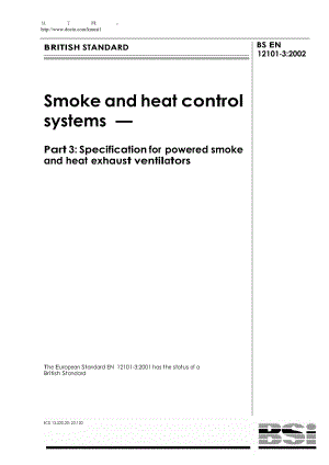 【BS标准word原稿】BS EN 1210132002 Smoke and heat control systems — Part 3 Specification for powe.doc