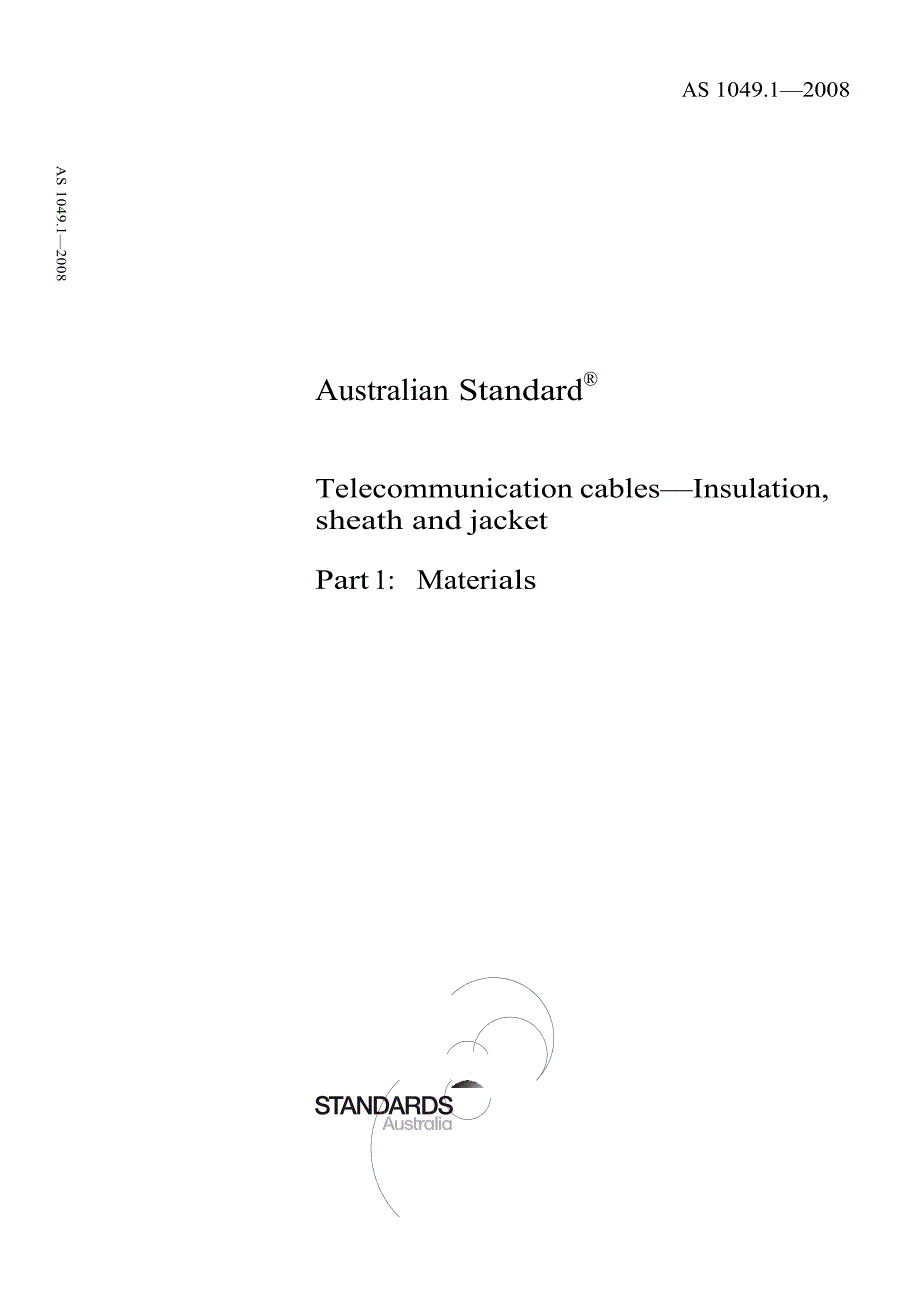 【AS澳大利亚标准】AS 1049.1 Telecommunication cablesInsulation, sheath and jacket Part 1 Materials.doc_第1页