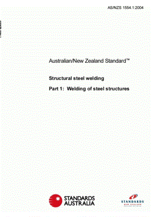 【AS澳大利亚标准】AS NZS 1554.12004 structural steel welding part 1welding of steel structures.doc