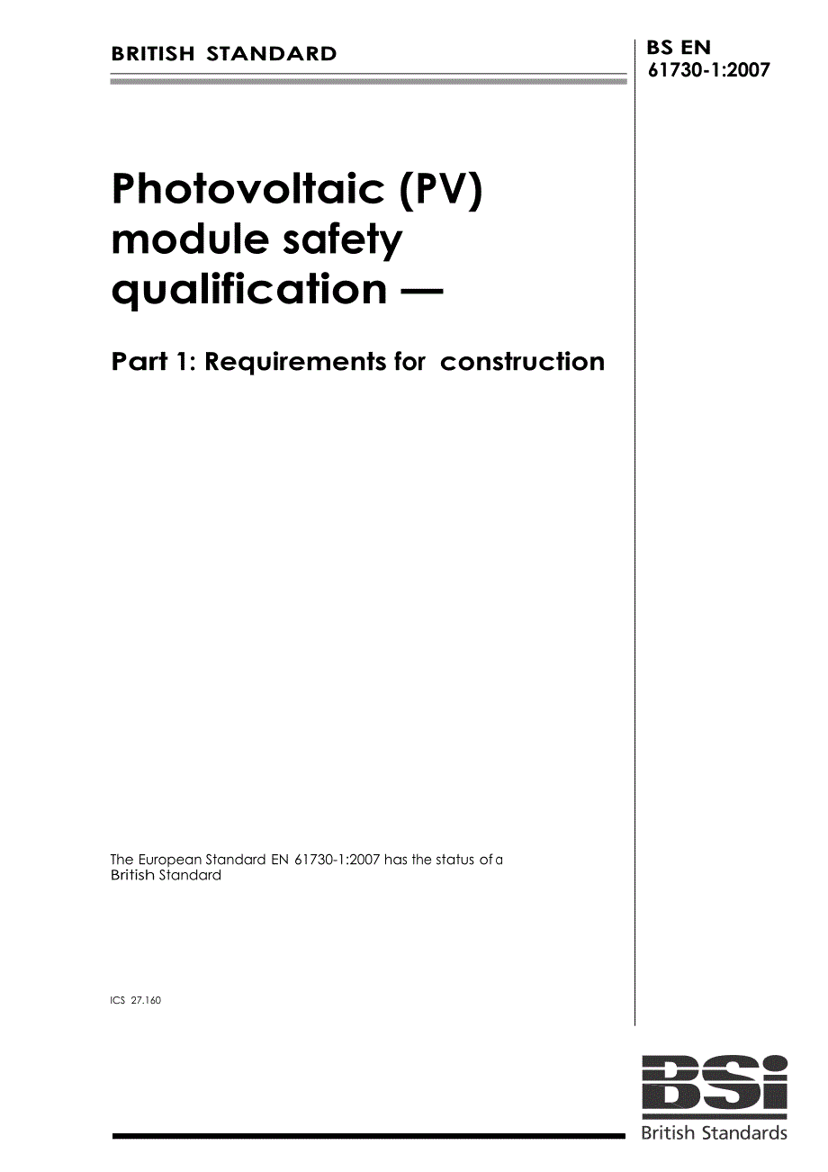 【BS英国标准】BS EN 617301 Photovoltaic (PV) module safety qualification — Part 1 Requirement.doc_第1页