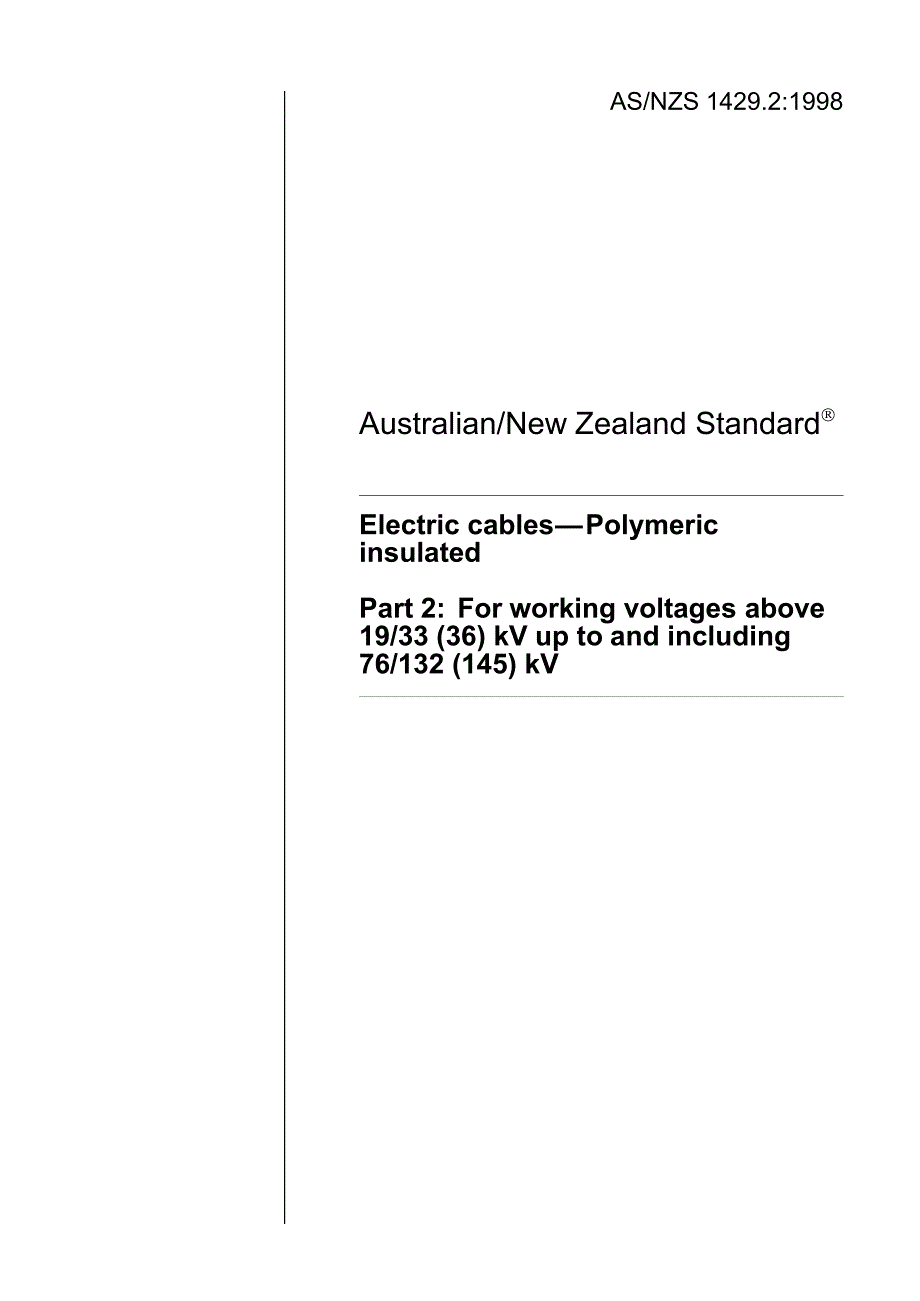 【AS澳大利亚标准】AS NZS 1429.21998 Electric cables—Polymeric insulated Part 2 For working voltages .doc_第1页